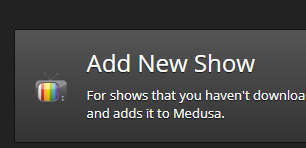 add new tv series medusa synology